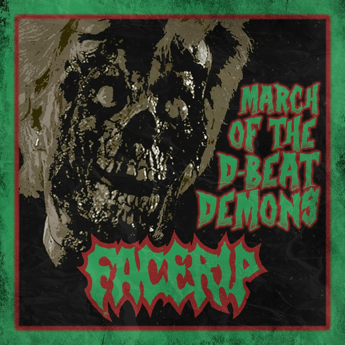 Facerip - March of the D-Beat Demons (2025) (Lossless)