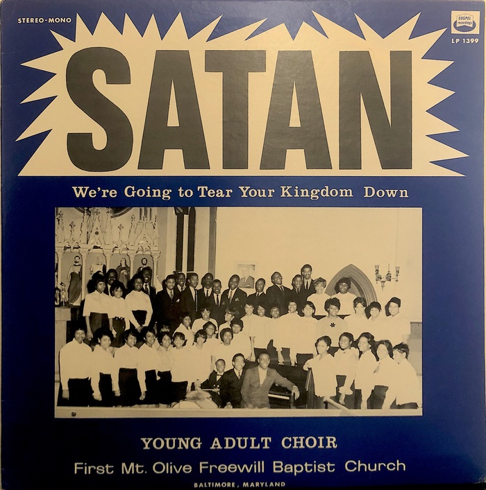 "САТАНА! Мы разрушим твоё царство". Молодёжный хор Первой баптистской церкви, Балтимор, Мэриленд.