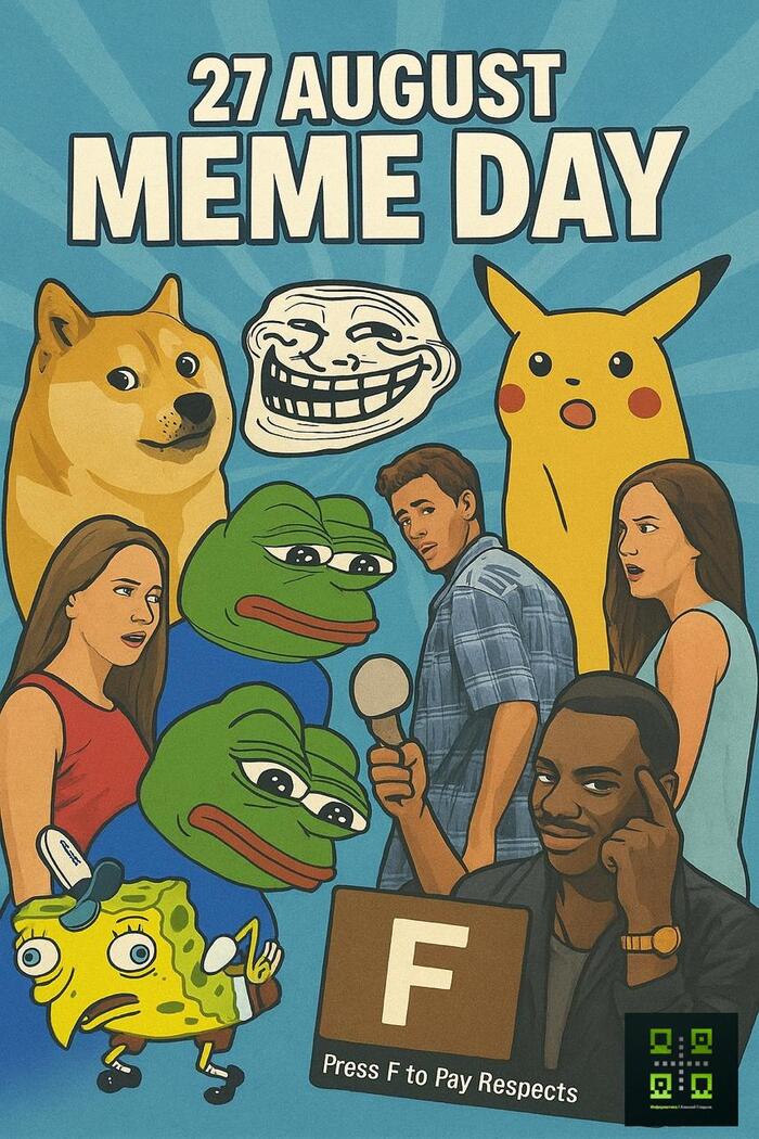 27.08    (Meme Day) [_] ,  ,  ,    , ,  ,   , 