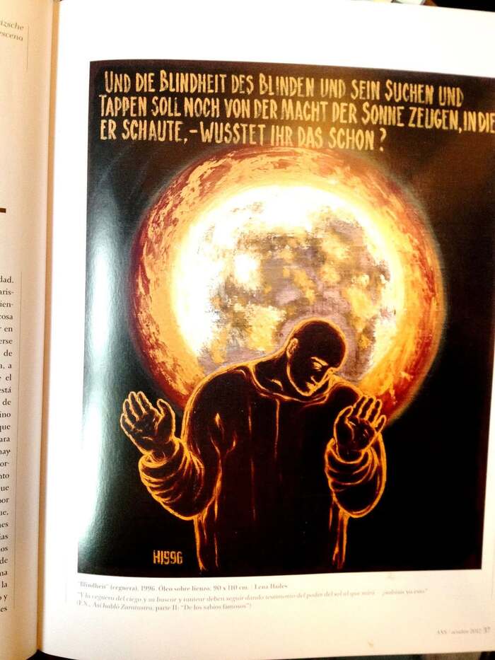 Y la ceguera del ciego y su buscar y tantear deben seguir dando testimonio del poder del sol al que miró � ¿sabíais ya esto?