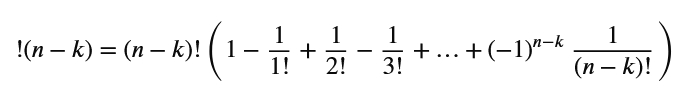 ��������� �������� � �������: 3! * (1 - 1/1! + 1/2! - 1/3!) = 6 * ( 1 - 1/1 + 1/2 - 1/6 ) = 6 * 2 / 6 = 2