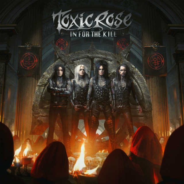 TOXICROSE ����� ���� ������������ �� ������� "In for the Kill" 2021 ���� HEAVY METAL/GLAM METAL