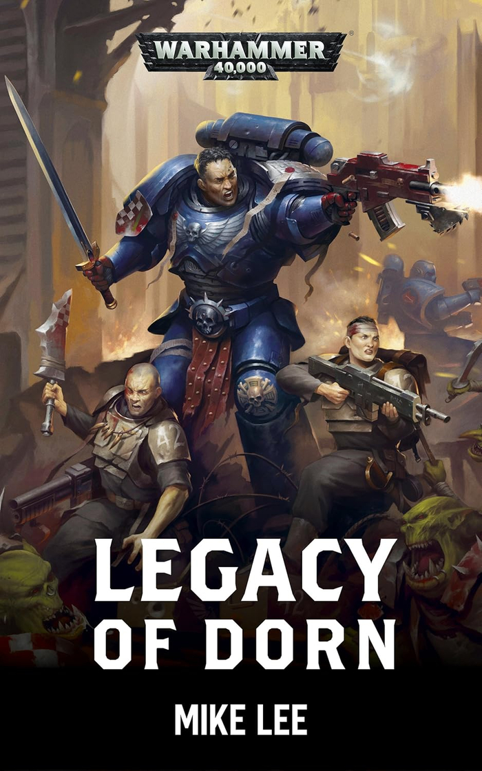Legacy of Dorn (Наследие Дорна) Автор: Майк Ли. Начало перевода